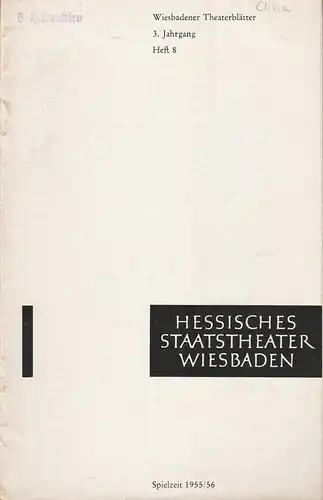 Hessisches Staatstheater, Friedrich Schramm, Lüder Wortmann, Claus Peter Witt: Programmheft Nico Dostal CLIVIA Januar 1956 Spielzeit 1955 / 56 Heft 8. 