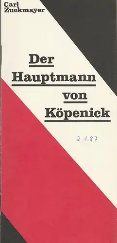 Berliner Ensemble Staatstheater der DDR, Manfred Wekwerth, Jochen Ziller, Karl-Heinz Drescher, Gerhard Oschatz: Programmheft Carl Zuckmayer DER HAUPTMANN VON KÖPENICK Premiere 5. Oktober 1986. 