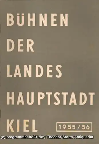 Bühnen der Landeshauptstadt Kiel, Wilhelm Allgayer: Bühnen der Landeshauptstadt Kiel 1955 / 56 Heft 12. 