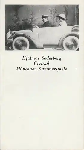 Münchner Kammerspiele, Hans-Reinhard Müller, Klaus Schüssler, Wolfgang Zimmermann: Programmheft Hjalmar Söderberg: GERTRUD. Premiere 21. Juni 1981 Spielzeit 1980 / 81 Heft 6. 