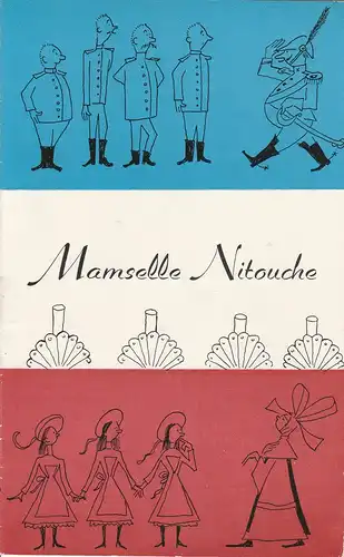 Metropol-Theater, Hans Pitra, Rainer Northmann, Frans Haacken: Programmheft Florimond Herve MAMSELLE NITOUCHE Spielzeit 1958 / 59. 