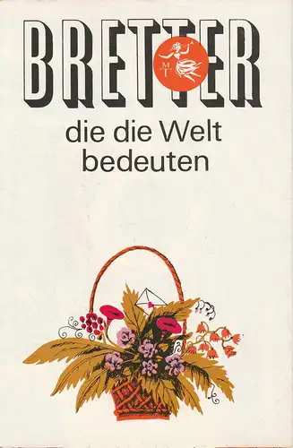 Metropol-Theater, Hans Pitra, Karl-Heinz Siebert, Gisela Röder: Programmheft Uraufführung Gerhard Kneifel BRETTER DIE DIE WELT BEDEUTEN Spielzeit 1969 / 70. 