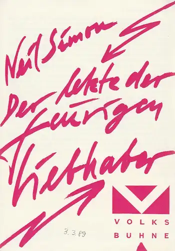 Volksbühne Berlin, Fritz Rödel, Ilse Nickel, Bernd Frank: Programmheft Neil Simon DER LETZTE DER FEURIGEN LIEBHABER Spielzeit 1987 / 88. 