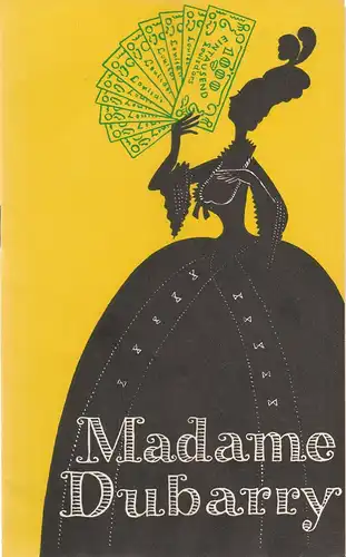 Metropol Theater, Hans Pitra, Kurt Damies, Frans Haacken: Programmheft Carl Millöcker MADAME DUBARRY Operette Spielzeit 1959 / 60. 