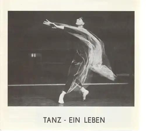 Komische Oper Berlin, Bernd Köllinger, Arvid Lagenpusch: Programmheft Kammertanzabend TANZ - EIN LEBEN 24. Januar 1983 Foyer der Komischen Oper. 