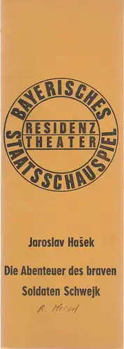 Bayerisches Staatsschauspiel, Residenztheater, Kurt Meisel, Jörg Dieter Haas: Programmheft Jaroslav Hasek Die Abenteuer des braven Soldaten Schwejk Spielzeit 1972 / 73 Heft 9. 