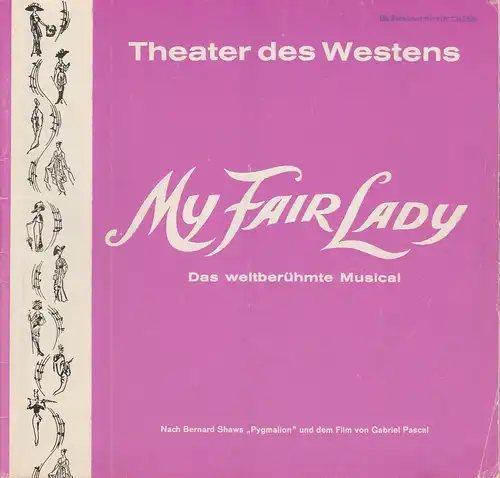 Theater des Westens, E. und V. Grabowsky: Programmheft Frederick Loewe MY FAIR LADY Spielzeit 1973 / 74. 