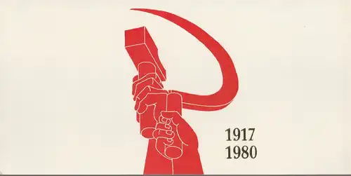 Zentralkomitee der Sozialistischen Einheitspartei Deutschlands: Programmheft FESTVERANSTALTUNG zum 63. JAHRESTAG DER GROßEN SOZIALISTISCHEN OKTOBERREVOLUTION 7. November 1980 Staatsoper Berlin. 