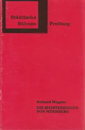 Städtischen Bühnen Flensburg, Hans-Reinhard Müller, Heiner Bruns: Programmheft Richard Wagner DIE MEISTERSINGER VON NÜRNBERG Premiere 30. September 1967 Spielzeit 1967 / 68 Heft 5. 