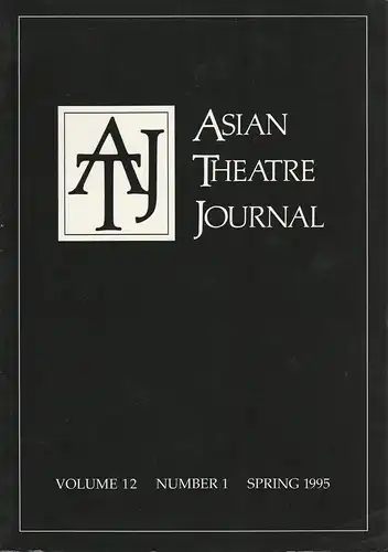 Samuel L. Leiter, Robert W. Bethune: ASIAN THEATRE JOURNAL Volume 12 Number 1 Spring 1995. 