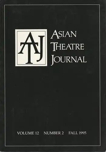 Samuel L. Leiter, Robert W. Bethune: ASIAN THEATRE JOURNAL Volume 12 Number 2 Fall 1995. 