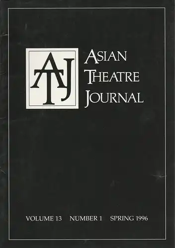 Samuel L. Leiter, Robert W. Bethune: ASIAN THEATRE JOURNAL Volume 13 Number 1 Spring 1996. 