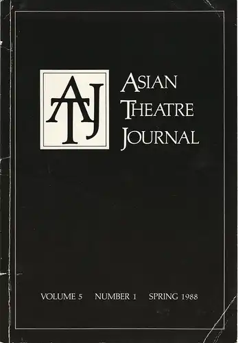 Samuel L. Leiter, Robert W. Bethune: ASIAN THEATRE JOURNAL Volume 5 Number 1 Spring 1988. 