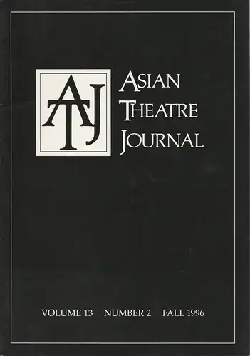 Samuel L. Leiter, Robert W. Bethune: ASIAN THEATRE JOURNAL Volume 13 Number 2 Fall 1996. 