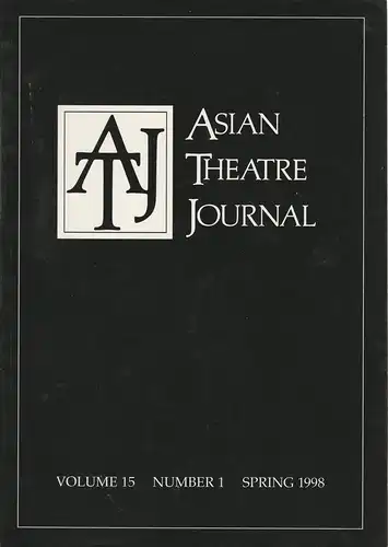 Samuel L. Leiter, Robert W. Bethune: ASIAN THEATRE JOURNAL Volume 15 Number 1 Spring 1998. 