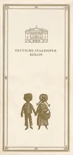 Deutsche Staatsoper Berlin, Werner Otto, Werner Klemcke: Programmheft Engelbert Humperdinck HÄNSEL UND GRETEL 12. Januar 1964. 