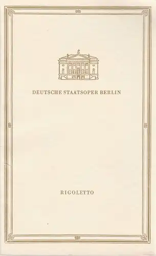 Deutsche Staatsoper Berlin, Günter Rimkus, Wilfried Werz, Karl-Heinz Drescher: Programmheft Giuseppe Verdi RIGOLETTO 9. April 1966. 