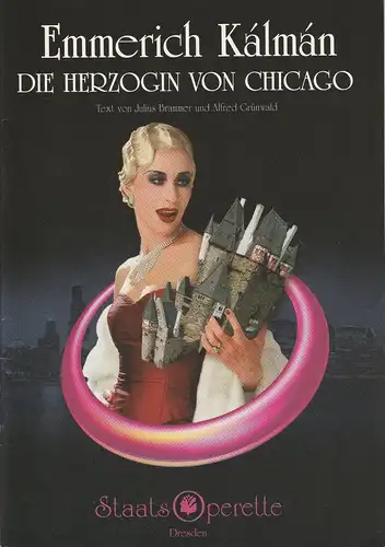 Staatsoperette Dresden, Wolfgang Schaller, Carin Marquardt, Marcella Gerstenberger: Programmheft Emmerich Kalman DIE HERZOGIN VON CHICAGO Spielzeit 2003 / 2004 Heft 1. 