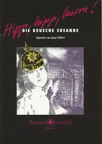 Staatsoperette Dresden, Fritz Wendrich, Peter Gunold: Programmheft Jean Gilbert DIE KEUSCHE SUSANNE Premiere 17. / 18. November 1995 Spielzeit 1995 / 96 Heft 2. 