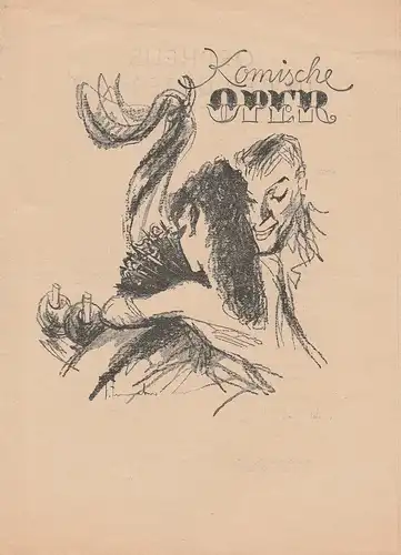 Komische Oper: Programmheft Jacques Offenbach ORPHEUS IN DER UNTERWELT ca. 1950. 