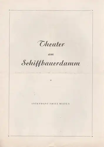 Theater am Schiffbauerdamm, Fritz Wisten: Theaterzettel Heinrich von Kleist DER ZERBROCHENE KRUG 1947. 