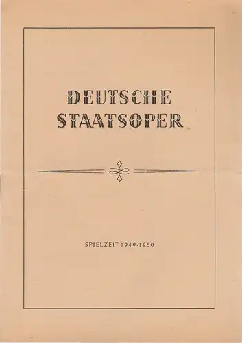Deutsche Staatsoper: Programmheft P. Tschaikowski EUGEN ONEGIN 15. Juli 1950 Spielzeit 1949 / 50. 