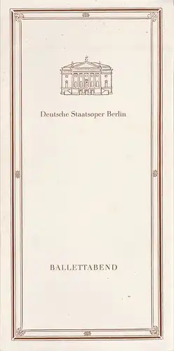 Deutsche Staatsoper Berlin: Programmheft BALLETTABEND Georges Bizet SINFONIE IN C / CARMEN-SUITE 30. Oktober 1988. 