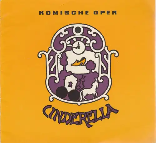 Komische Oper Berlin, Stefan Stompor, Francisco Nieva: Programmheft Sergej Prokofjew CINDERELLA 20. Dezember 1970. 