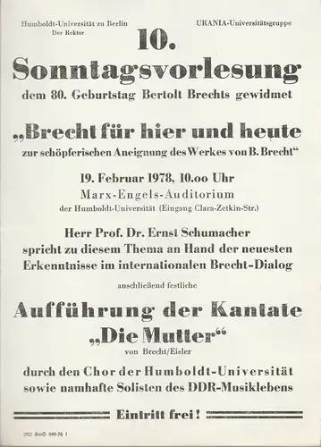 Humboldt-Universität zu Berlin, Der Rektor,  URANIA Universitätsgruppe: Theaterzettel 10. SONNTAGSVORLESUNG BRECHT FÜR HIER UND HEUTE 19. Februar 1978 Marx-Engels-Auditorium der Humboldt-Universität. 