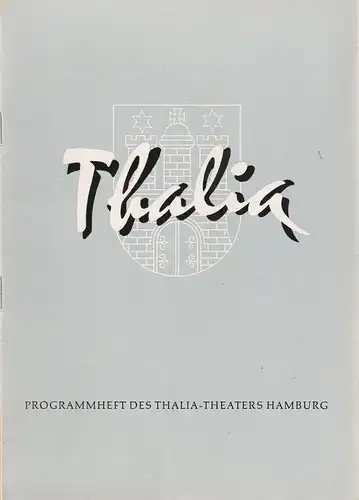 Thalia Theater Hamburg, Willy Maertens, Albert Dambek, Conrad Kayser: Programmheft John Patrick SIEH UND STAUNE ! 113. Spielzeit 1956 / 57 Heft 6. 