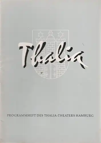Thalia Theater Hamburg, Willy Maertens, Albert Dambek, Conrad Kayser: Programmheft Robert Morley MR. O. IST DAGEGEN 113. Spielzeit 1956 / 57 Heft 5. 