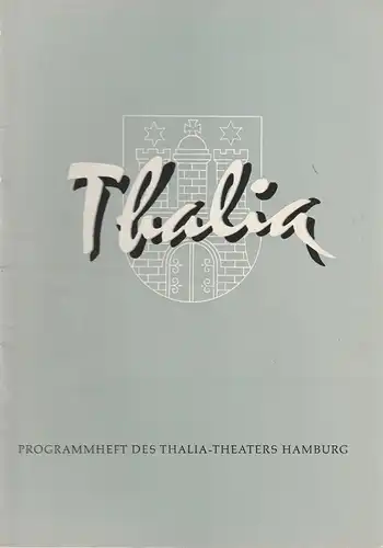 Thalia Theater Hamburg, Willy Maertens, Albert Dambek, Conrad Kayser, Rosemarie Pierer (Szenenfotos): Programmheft Uraufführung Kurt Heynicke STECKENPFERD UND STAATSSEKRETÄR 10. September 1959 116. Spielzeit 1959 / 60 Heft 2. 