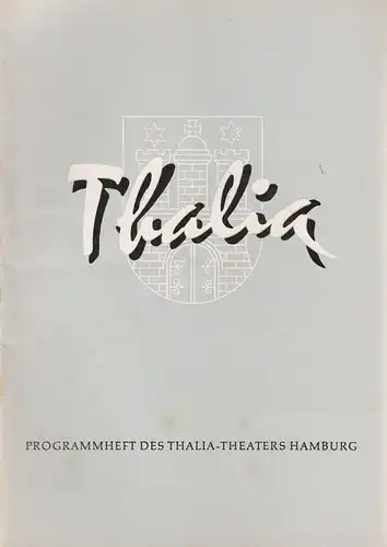 Thalia Theater Hamburg, Willy Maertens, Albert Dambek, Conrad Kayser: Programmheft  URAUFFÜHRUNG Karin Jacobsen BUMERANG  NUR EIN LUSTSPIEL 9. März 1957  113. Spielzeit 1956 / 57 Heft 9. 