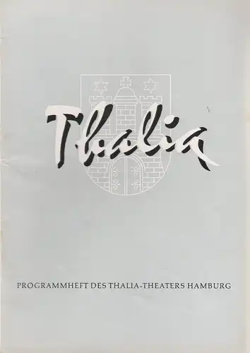 Thalia Theater Hamburg, Willy Maertens, Albert Dambek, Conrad Kayser: Programmheft Frances Godrich / Albert Hackett DAS TAGEBUCH DER ANNE FRANK  113. Spielzeit 1956 / 57 Heft 1. 