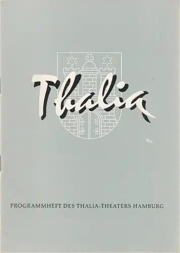 Thalia Theater Hamburg, Willy Maertens, Albert Dambek, Conrad Kayser, Rosemarie Pierer (Szenenfotos): Programmheft Charlotte Frances MÄNNER FRAUEN UND TÖCHTER 115. Spielzeit 1958 / 59 Heft 4. 