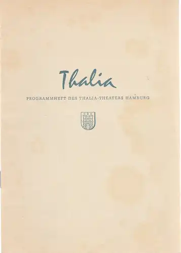 Thalia Theater Hamburg, Willy Maertens, Albert Dambek, Conrad Kayser: Programmheft  Marcel Pagnol DIE TOCHTER DES BRUNNENMACHERS 112. Spielzeit 1955 / 56 Heft 3. 