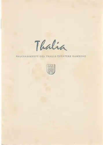 Thalia Theater Hamburg, Willy Maertens, Albert Dambek, Conrad Kayser: Programmheft  Andre Birabeau DIE SÜDFRUCHT 112. Spielzeit 1955 / 56 Heft 1. 