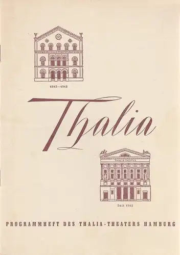 Thalia Theater Hamburg, Willy Maertens, Albert Dambek, Conrad Kayser: Programmheft Frederick Lonsdale MRS. CHENEY'S ENDE 111. Spielzeit 1954 / 55 Heft 15. 