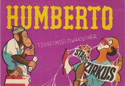 Zirkus Humberto Tschechoslowakischer Staatszirkus, Josef Hofman, Jiri Vorel: Programmheft ZIRKUS HUMBERTO 1967 - Sondergastspiel in der DDR. 