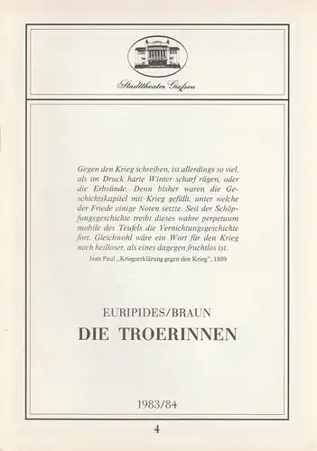 Stadttheater Giessen, Reinald Heissler-Remy,Hartmut Henne: Programmheft Euripedes / Braun DIE TROERINNEN Spielzeit 1983 / 84 Heft 4. 