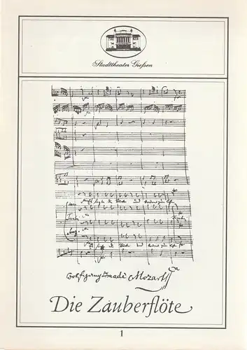 Stadttheater Giessen, Reinald Heissler-Remy, Gerd Hüttenhofer, Wolfgang Lachnitt: Programmheft Wolfgang Amadeus Mozart DIE ZAUBERFLÖTE Spielzeit 1984 / 85 Heft 1. 