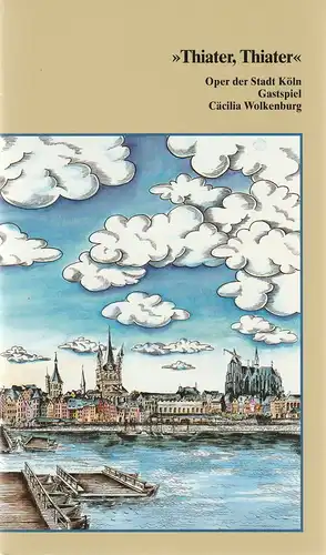 Bühnenspielgemeinschaft im Kölner Männer-Gesang-Verein, Fritzdieter Gerhards, Marion Grundmann: Programmheft Barbara Schöller THIATER THIATER Premiere 22. Januar 1995  Oper der Stadt Köln Gastspiel Cäcilia Wolkenburg. 