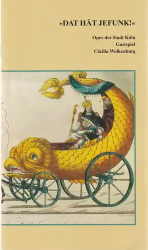 Bühnenspielgemeinschaft im Kölner Männer-Gesang-Verein, Fritzdieter Gerhards, Marion Grundmann: Programmheft Marion Grundmann DAT HÄT JEFUNK Premiere 18. Januar 1998  Oper der Stadt Köln Gastspiel Cäcilia Wolkenburg. 