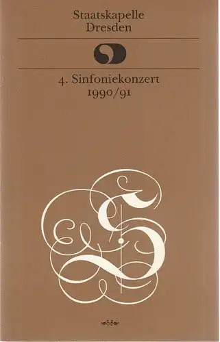 Staatsoper Dresden, Eberhard Steindorf, Ekkehard Walter: Programmheft STAATSKAPELLE DRESDEN  4. SINFONIEKONZERT 29- + 30. November 1990 Kulturpalast Spielzeit 1990 / 91. 