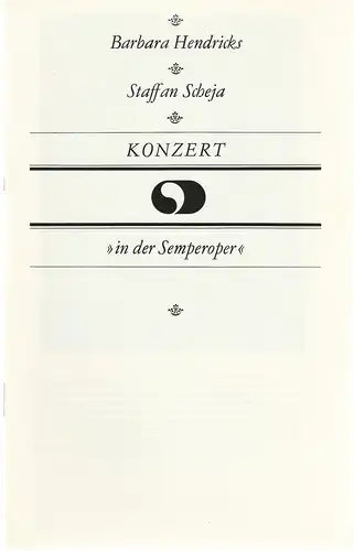 Staatsoper Dresden, Hella Bartnig: Programmheft KONZERT IN DER SEMPEROPER BARBARA HENDRICKS / STAFFAN SCHEJA 16. Oktober 1987. 