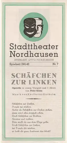 Stadttheater Nordhausen, Otto Pickelmann: Programmheft Karlheinz Gutheim SCHÄFCHEN ZUR LINKEN Spielzeit 1941 / 42 Heft 7. 