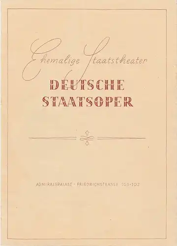 Deutsche Staatsoper , ehemalige Staatstheater: Theaterzettel P. Tschaikowsky EUGEN ONEGIN 24. November 1945 Admiralspalast. 