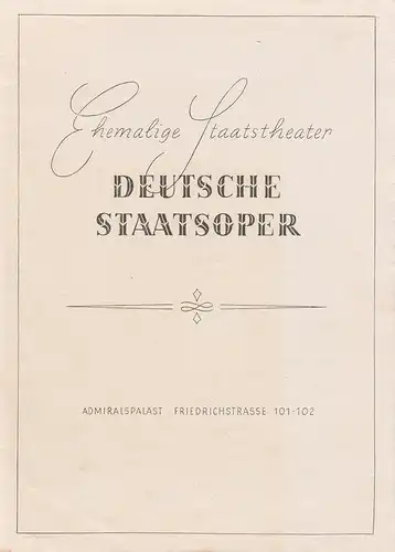 Deutsche Staatsoper , ehemalige Staatstheater: Theaterzettel Giacomo Puccini MADAME BUTTERFLY 10. März 1946 Admiralspalast. 