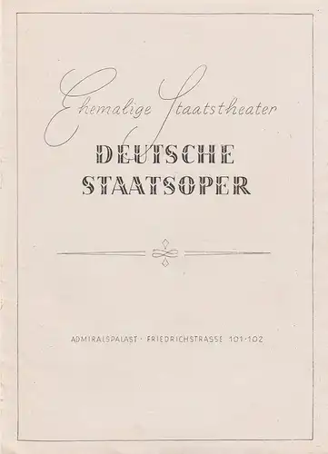 Deutsche Staatsoper , ehemalige Staatstheater: Theaterzettel Eugen D'Albert TIEFLAND 12. Januar 1946 Admiralspalast. 