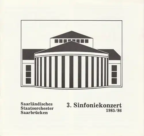 Saarländisches Staatstheater Saarbrücken, Jiri Kout, Martin Peleikis, Lothar Trautmann, Thomas Lang, Karin Recktenwald: Programmheft SAARLÄNDISCHES STAATSORCHESTER SAARBRÜCKEN 3. SINFONIEKONZERT 9. + 10. Dezember 1985. 